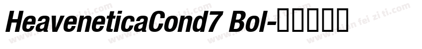 HeaveneticaCond7 Bol字体转换